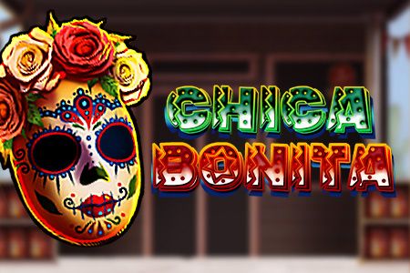 Chica Bonita