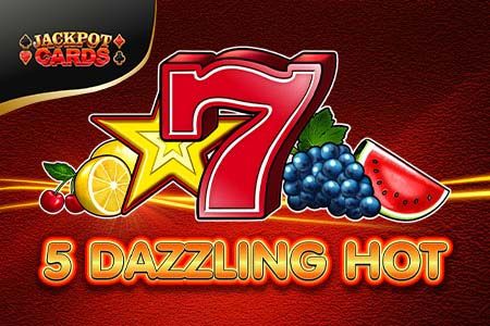 5 Dazzling Hot